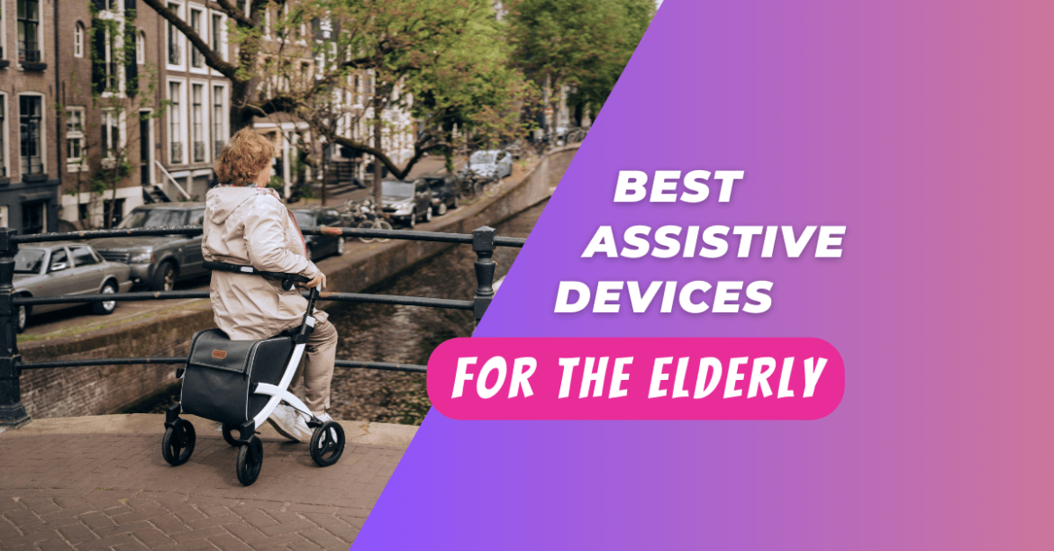 Assistive Devices for Elderly