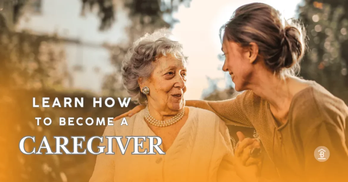 How To Become a Caregiver