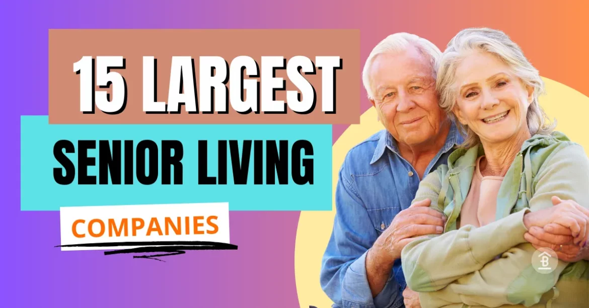 largest senior living companies