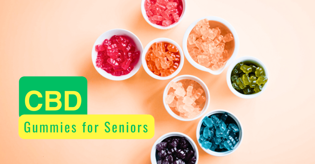 CBD gummies for seniors