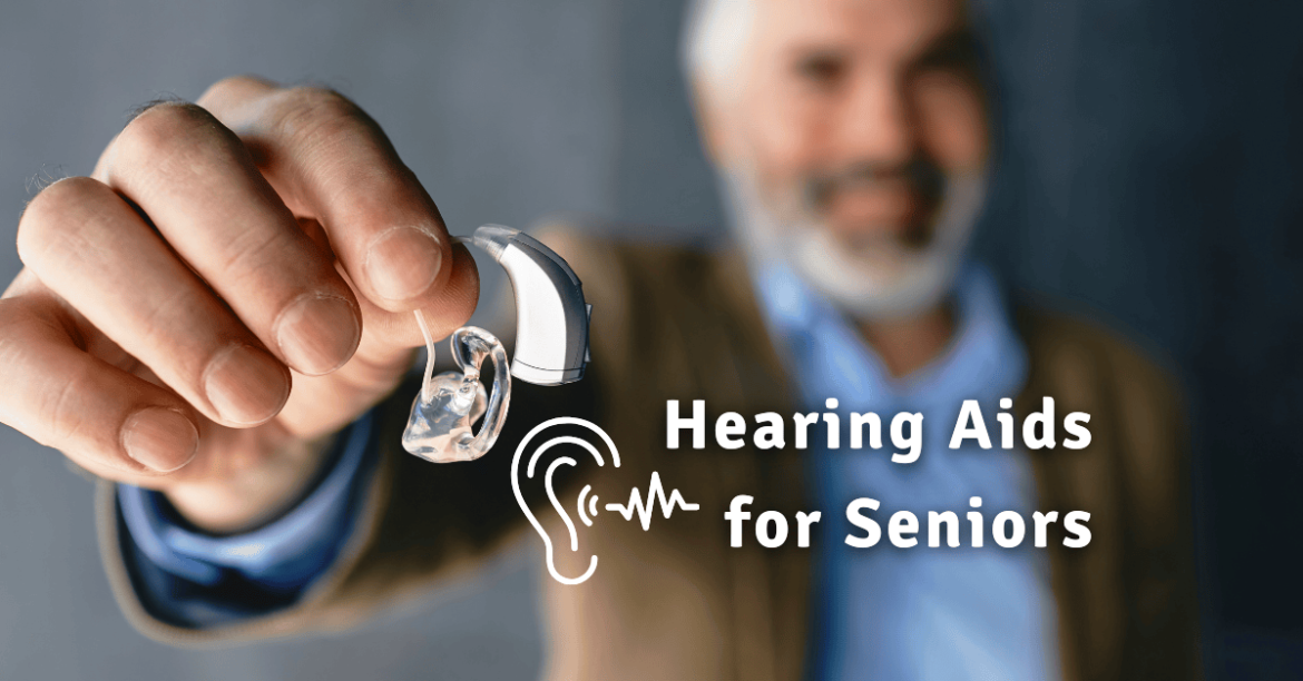 Hearing Aids for Seniors